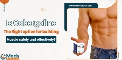 Is Cabergoline the right option for building muscle safely and effectively